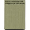 Socialezekerheidsrecht toegepast (achtste editie) door Dirk Heylen