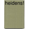 Heidens! door Marcel De Cleene