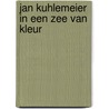 Jan Kuhlemeier in een zee van kleur by Titia Voute