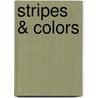 Stripes & colors door Karin Bloemen