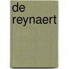 De Reynaert by Frits van Oostrom