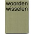 Woorden wisselen
