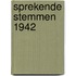 Sprekende stemmen 1942