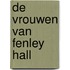 De vrouwen van Fenley Hall