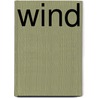 Wind door Tjeerd Bischoff