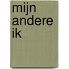 Mijn andere ik door Gea Wolfslag