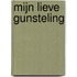 Mijn lieve gunsteling