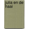 Julia en de haai door Kiran Millwood Hargrave