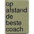 Op afstand de beste coach