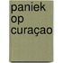Paniek op Curaҫao