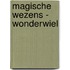 Magische wezens - Wonderwiel