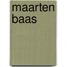 Maarten Baas door Thijs Lijster