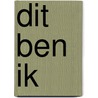 Dit ben ik by Adam Ciccio