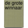 De grote winnaar by Clavis uitgeverij