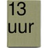 13 uur