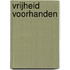 Vrijheid voorhanden