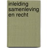 Inleiding samenleving en recht door Vanessa Meijer