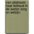 Van uitstroom naar behoud in de sector zorg en welzijn