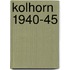 Kolhorn 1940-45
