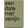 Een date met venijn door Julia Chapman