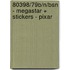 80398/79B/N/BSN - MEGASTAR + STICKERS - PIXAR