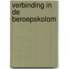 Verbinding in de beroepskolom by Linda Magereij