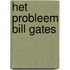 Het probleem Bill Gates