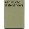 Een vlucht distelvlinders by Elvira Werkman