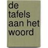 De tafels aan het woord by Henk Verschuren