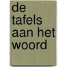 De tafels aan het woord door Henk Verschuren