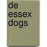 De Essex Dogs by Dan Jones