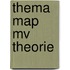 Thema map mv theorie