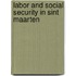 Labor and Social Security in Sint Maarten