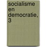 Socialisme en Democratie, 3 door Wiardi Beckman Stichting