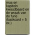 Mus en kapitein Kwaadbaard en De wraak van de furie (Backcard + 5 ex.)