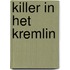Killer in het Kremlin