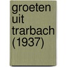 Groeten uit Trarbach (1937) door Theo Engelen