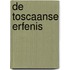 De Toscaanse erfenis