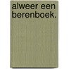 Alweer een berenboek. door Laura Bunting