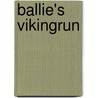 Ballie's vikingrun by Unknown