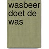 Wasbeer doet de was door Susanne Strasser