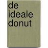 De ideale donut door Jolijn Hooghwinkel (et al.)