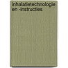 Inhalatietechnologie en -instructies by Titia Klemmeier-Boekhout