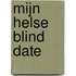 Mijn helse blind date