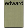 Edward by Lida Varvarousi