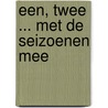 Een, twee ... met de seizoenen mee door Peggy Nille