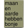 Maan en Aarde hebben bonje door David Duff