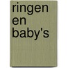 Ringen en baby's by Kelly Batist