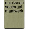 Quickscan sectoraal maatwerk by Tamara Doeve