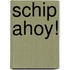 Schip ahoy!